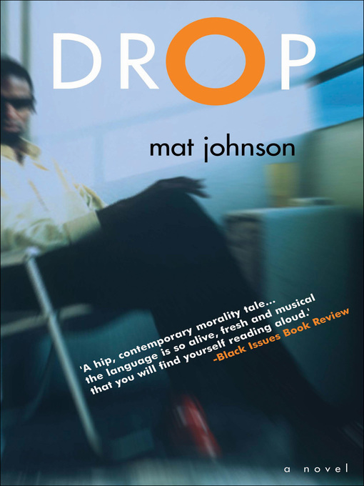 Title details for Drop by Mat Johnson - Available